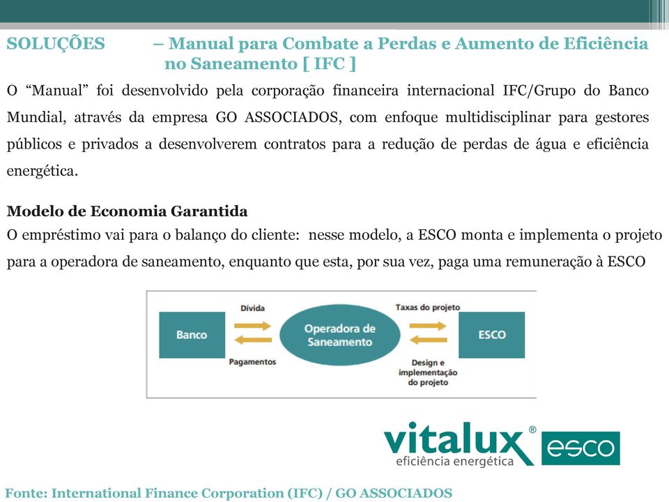 água e eficiência energética.