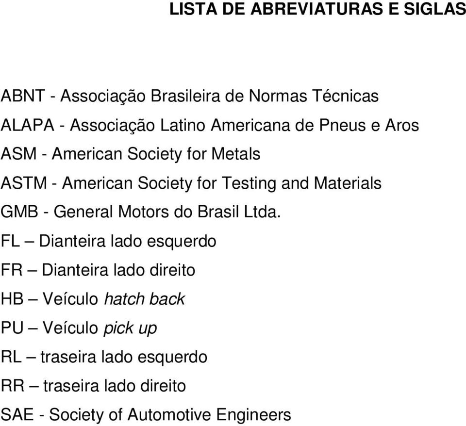 Materials GMB - General Motors do Brasil Ltda.