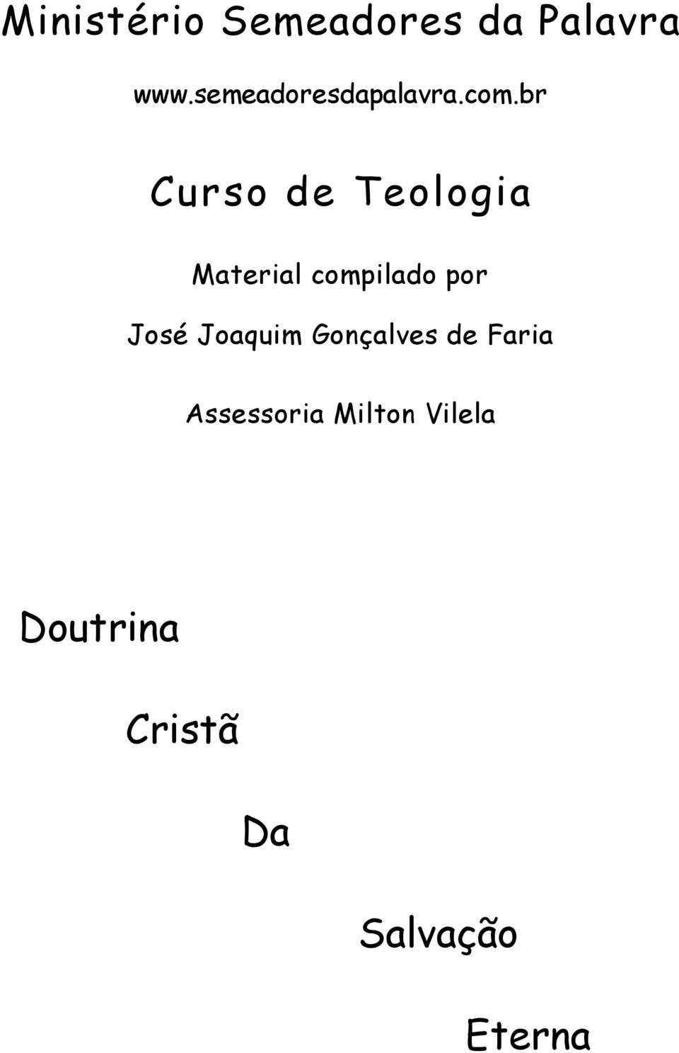 por José Joaquim Gonçalves de Faria