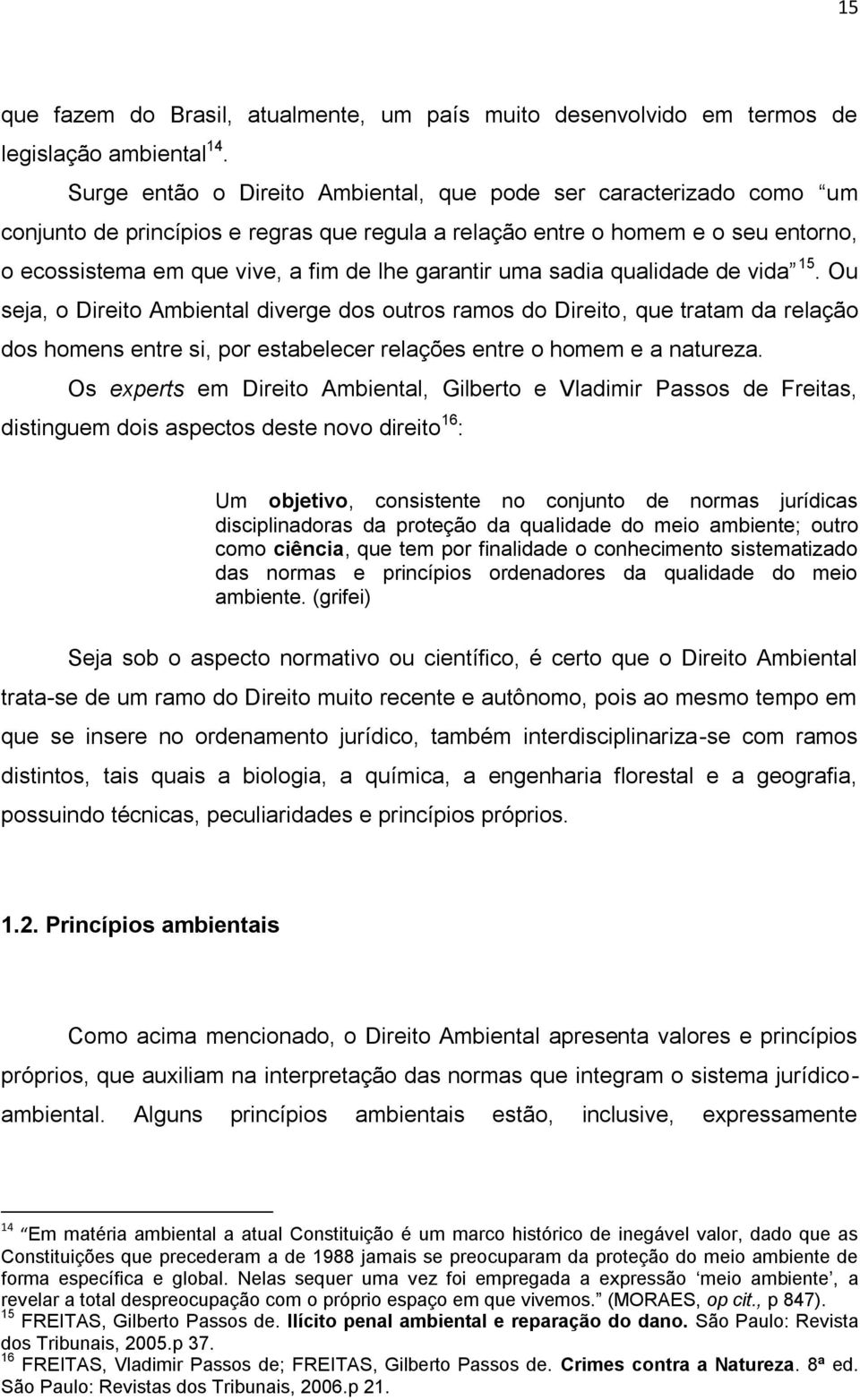 garantir uma sadia qualidade de vida 15.