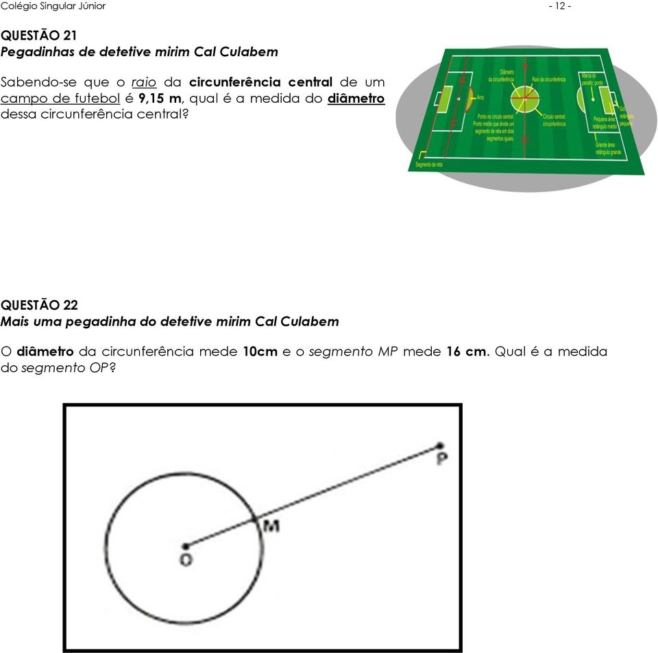 diâmetro dessa circunferência central?