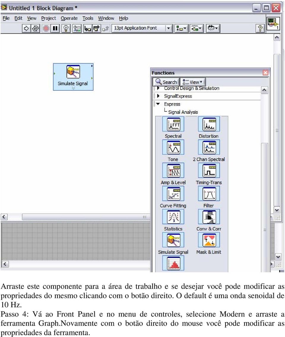 Passo 4: Vá ao Front Panel e no menu de controles, selecione Modern e arraste a ferramenta