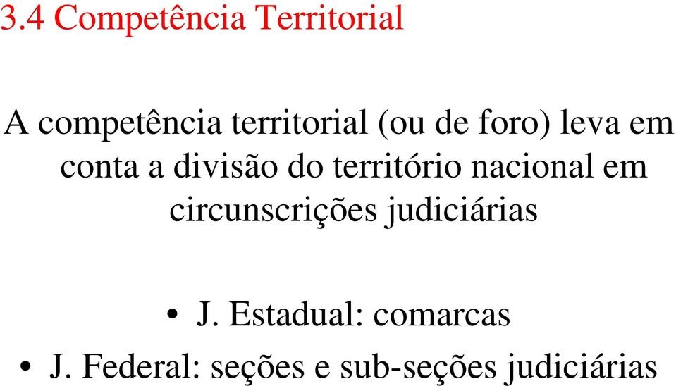 território nacional em circunscrições judiciárias J.