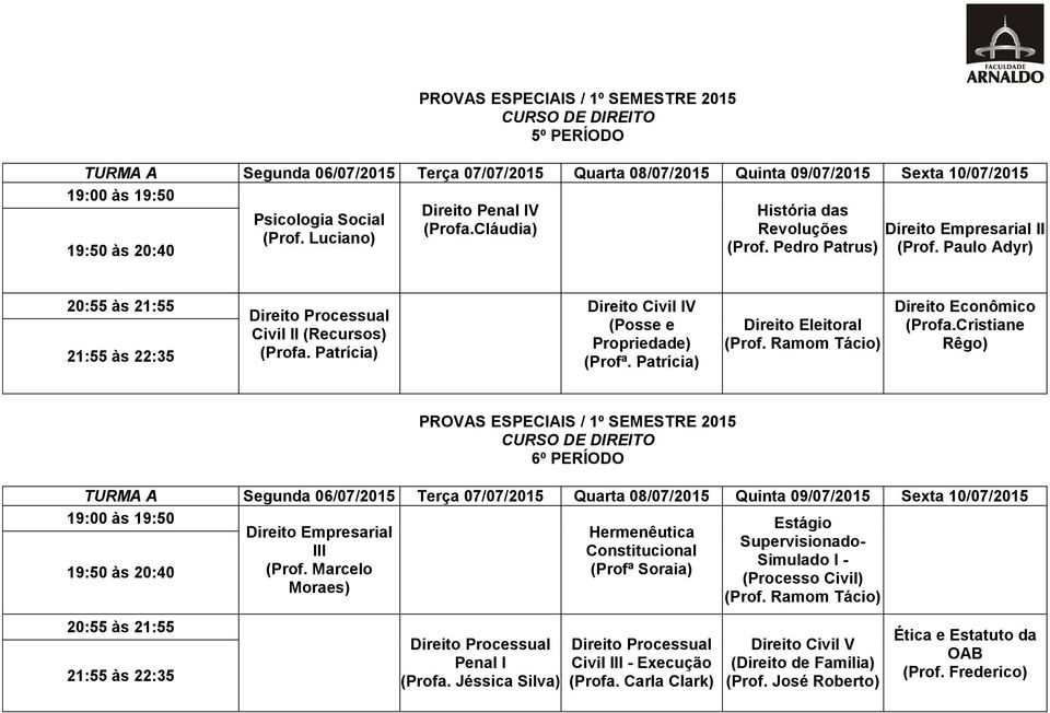 Cristiane Rêgo) 6º PERÍODO Empresarial Hermenêutica Supervisionado- III Constitucional Simulado I - (Prof.