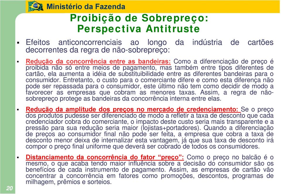 bandeiras para o consumidor.