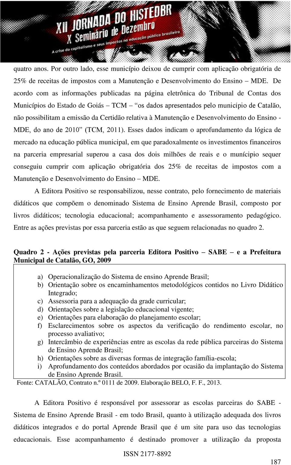 Certidão relativa à Manutenção e Desenvolvimento do Ensino - MDE, do ano de 2010 (TCM, 2011).