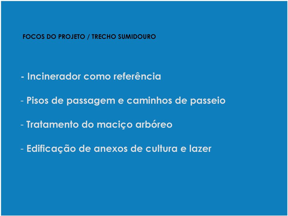 passagem e caminhos de passeio - Tratamento