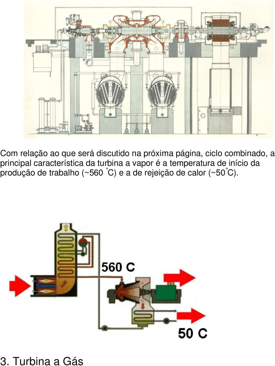 vapor é a temperatura de início da produção de trabalho