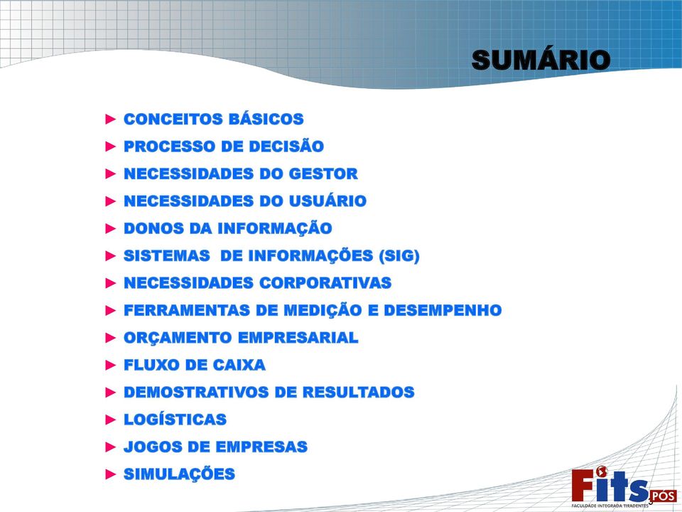 NECESSIDADES CORPORATIVAS FERRAMENTAS DE MEDIÇÃO E DESEMPENHO ORÇAMENTO