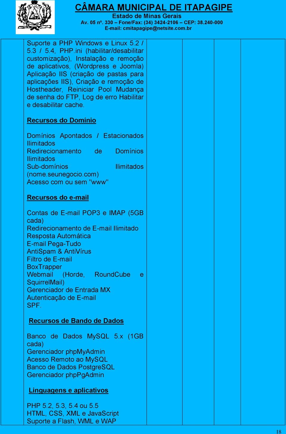 Pool Mudança de senha do FTP, Log de erro Habilitar e desabilitar cache.