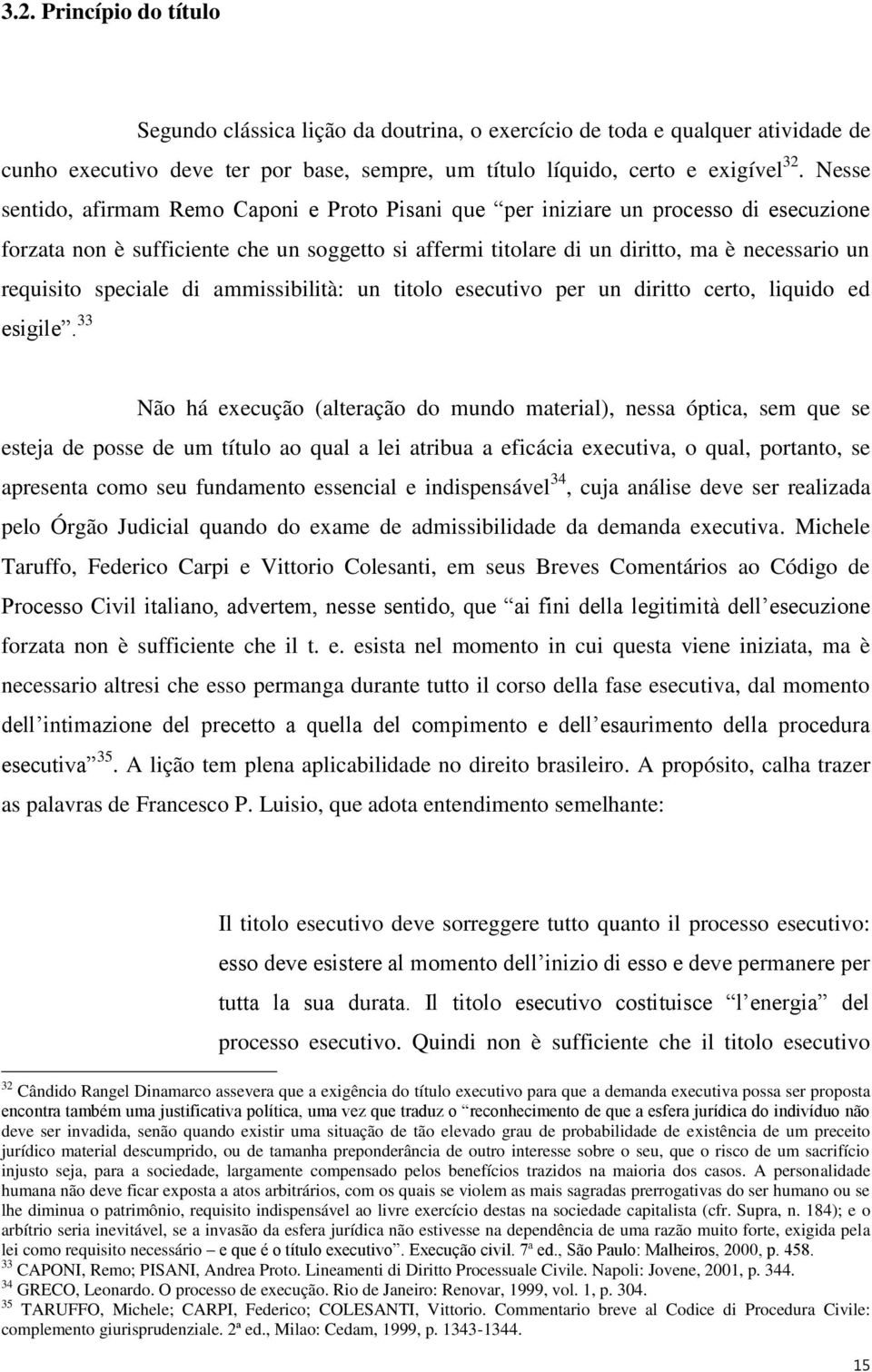 speciale di ammissibilità: un titolo esecutivo per un diritto certo, liquido ed esigile.