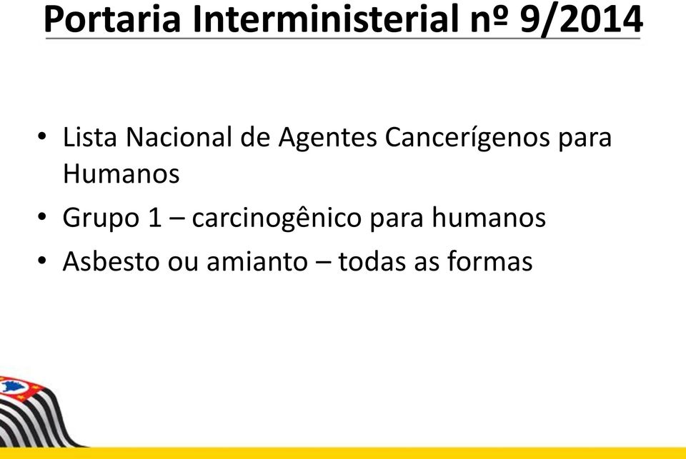 para Humanos Grupo 1 carcinogênico para