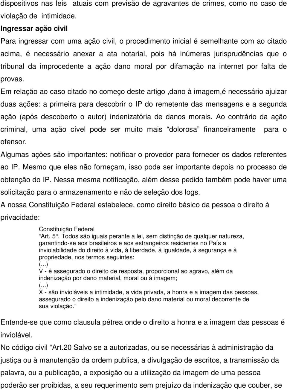 improcedente a ação dano moral por difamação na internet por falta de provas.