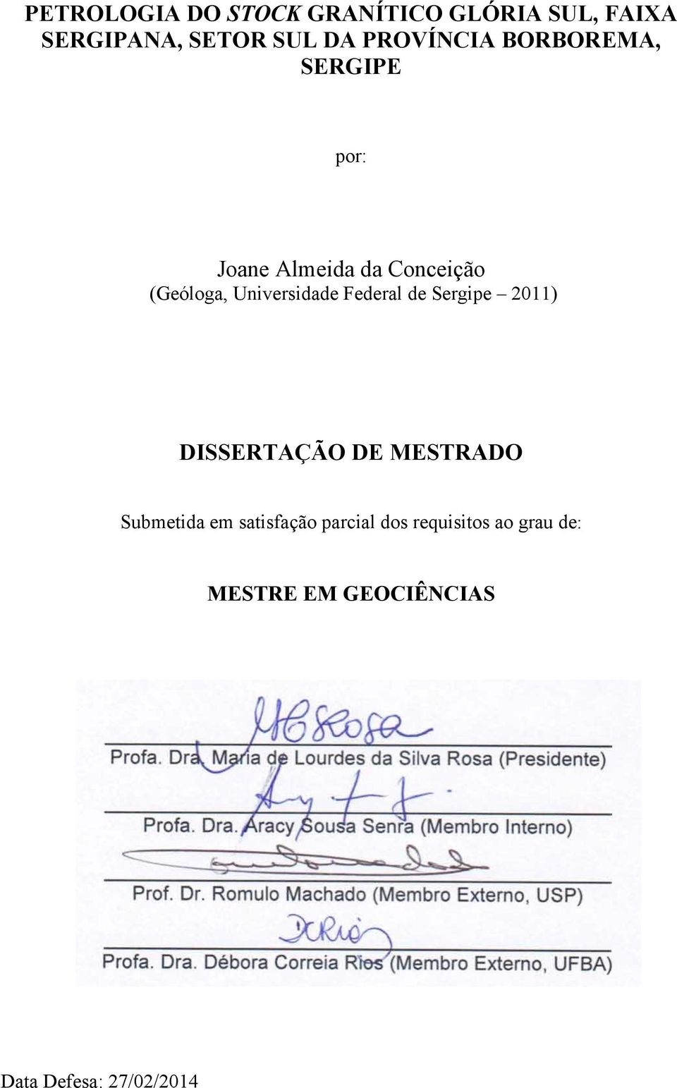 Universidade Federal de Sergipe 2011) DISSERTAÇÃO DE MESTRADO Submetida em
