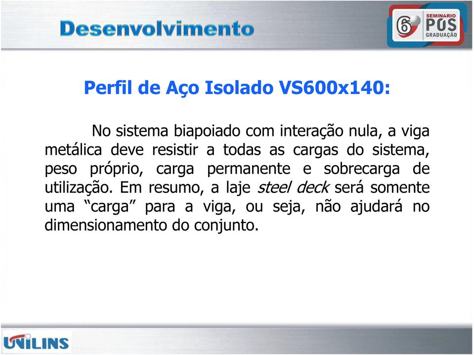 permanente e sobrecarga de utilização.