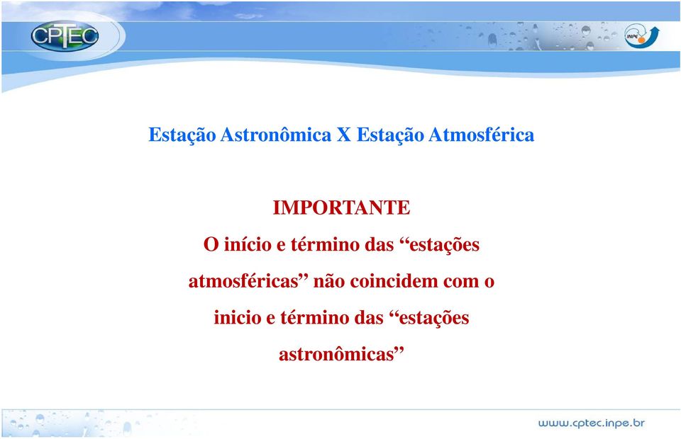 término das estações atmosféricas não