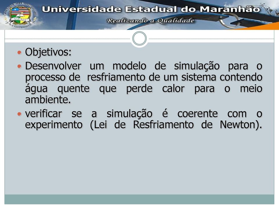 que perde calor para o meio ambiente.