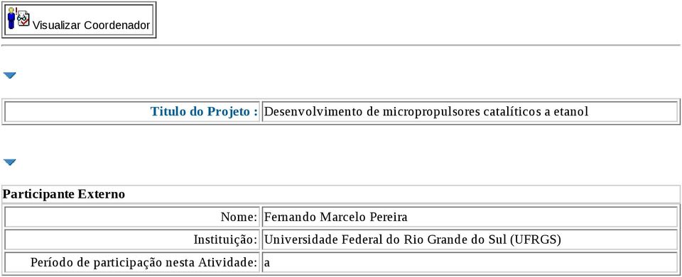 Fernando Marcelo Pereira Instituição: Universidade Federal do