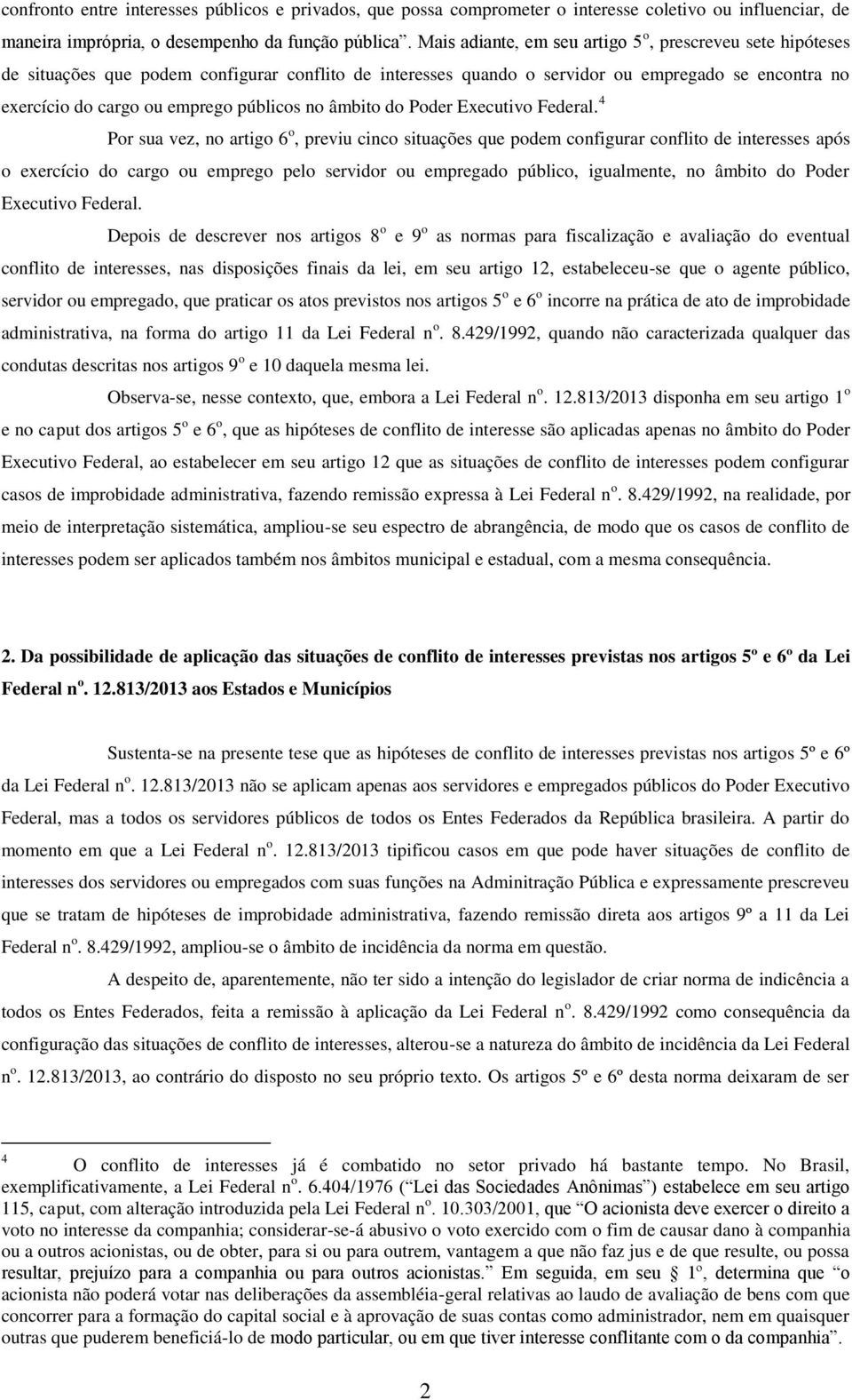 públicos no âmbito do Poder Executivo Federal.