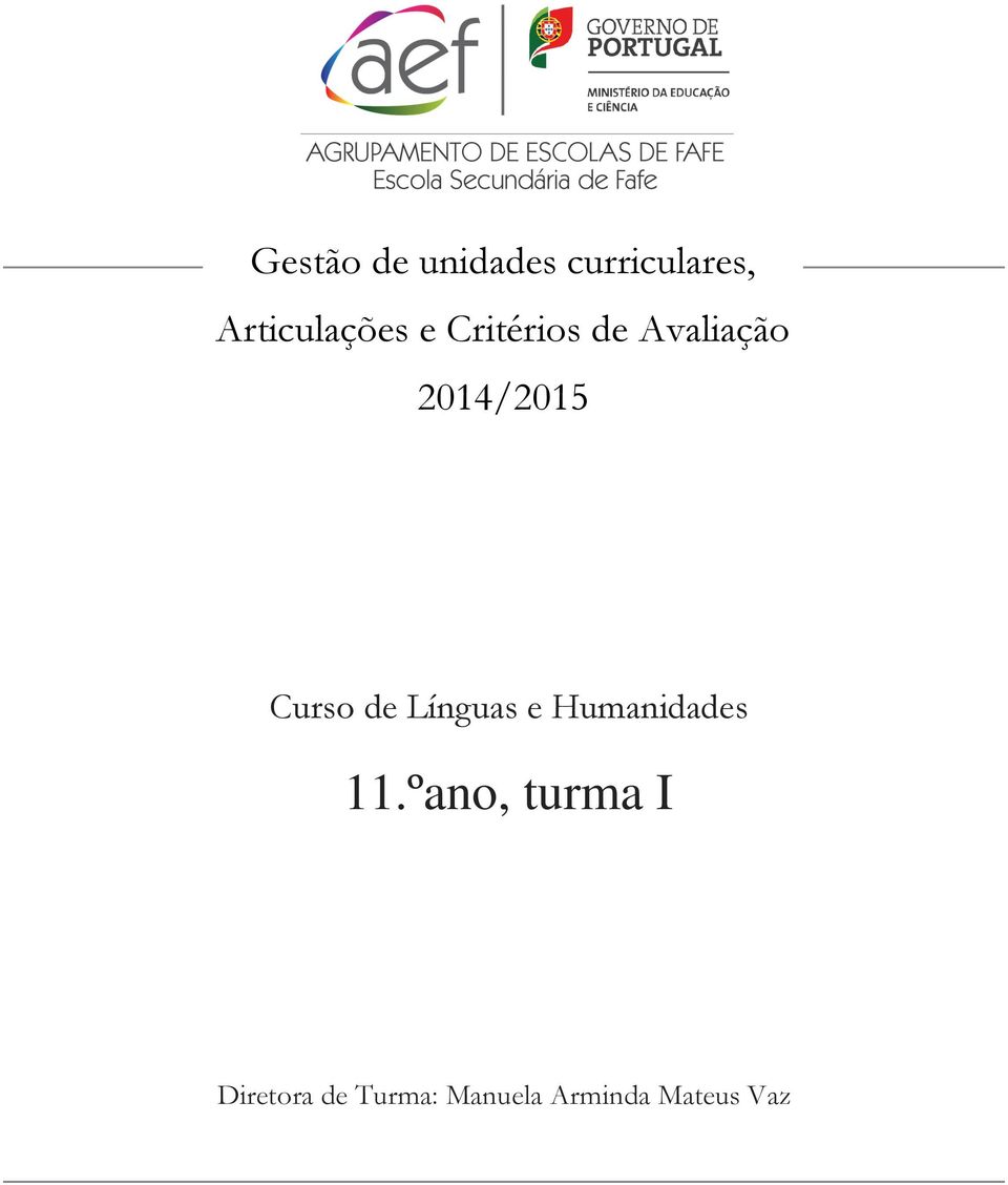 2014/2015 Curso de Línguas e Humanidades 11.