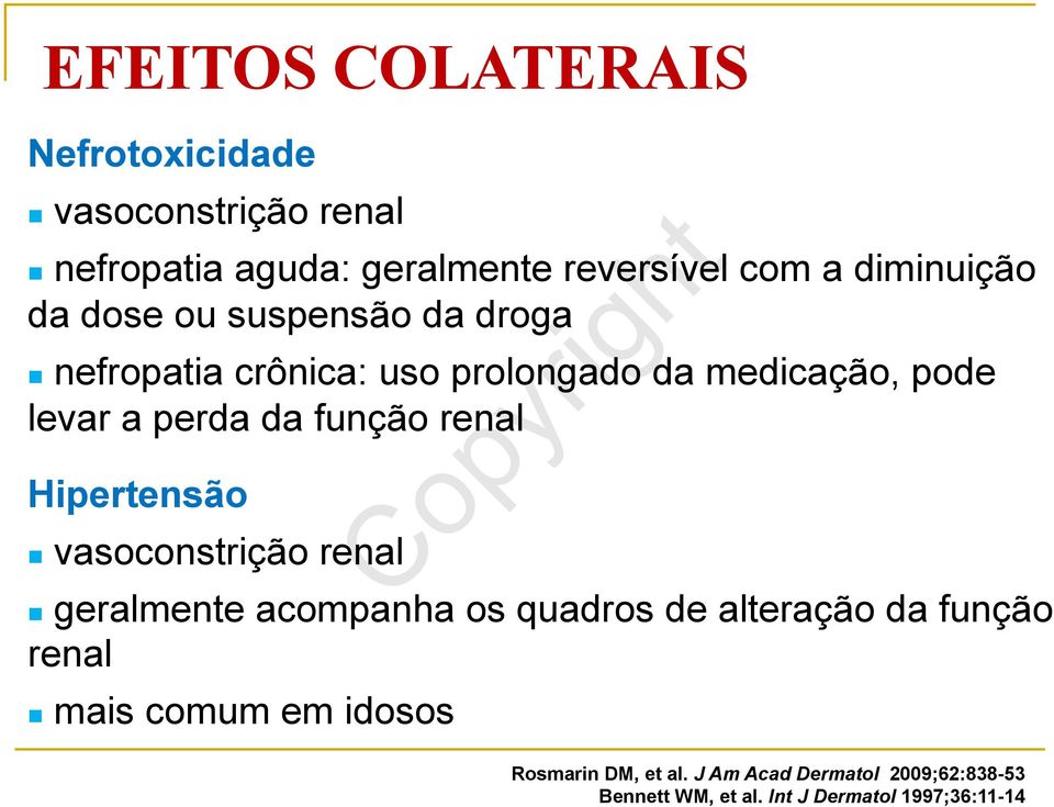 função renal Hipertensão n vasoconstrição renal n geralmente acompanha os quadros de alteração da função renal n