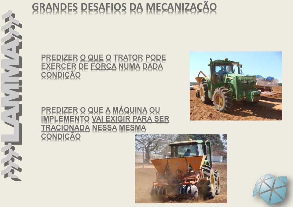 CONDIÇÃO PREDIZER O QUE A MÁQUINA OU