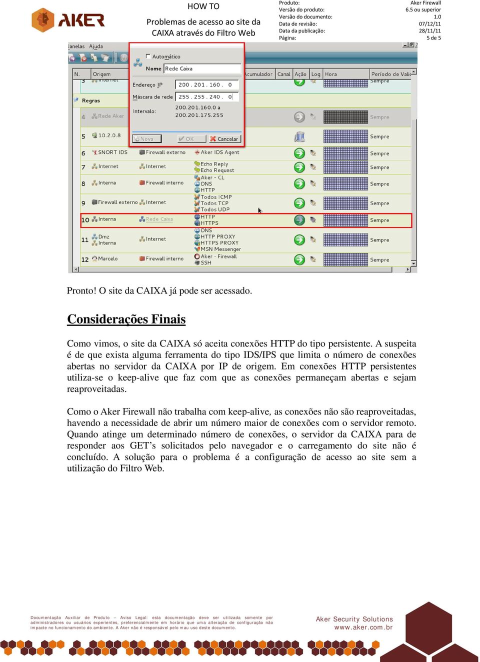 Em conexões HTTP persistentes utiliza-se o keep-alive que faz com que as conexões permaneçam abertas e sejam reaproveitadas.