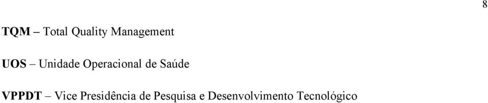 Saúde VPPDT Vice Presidência de