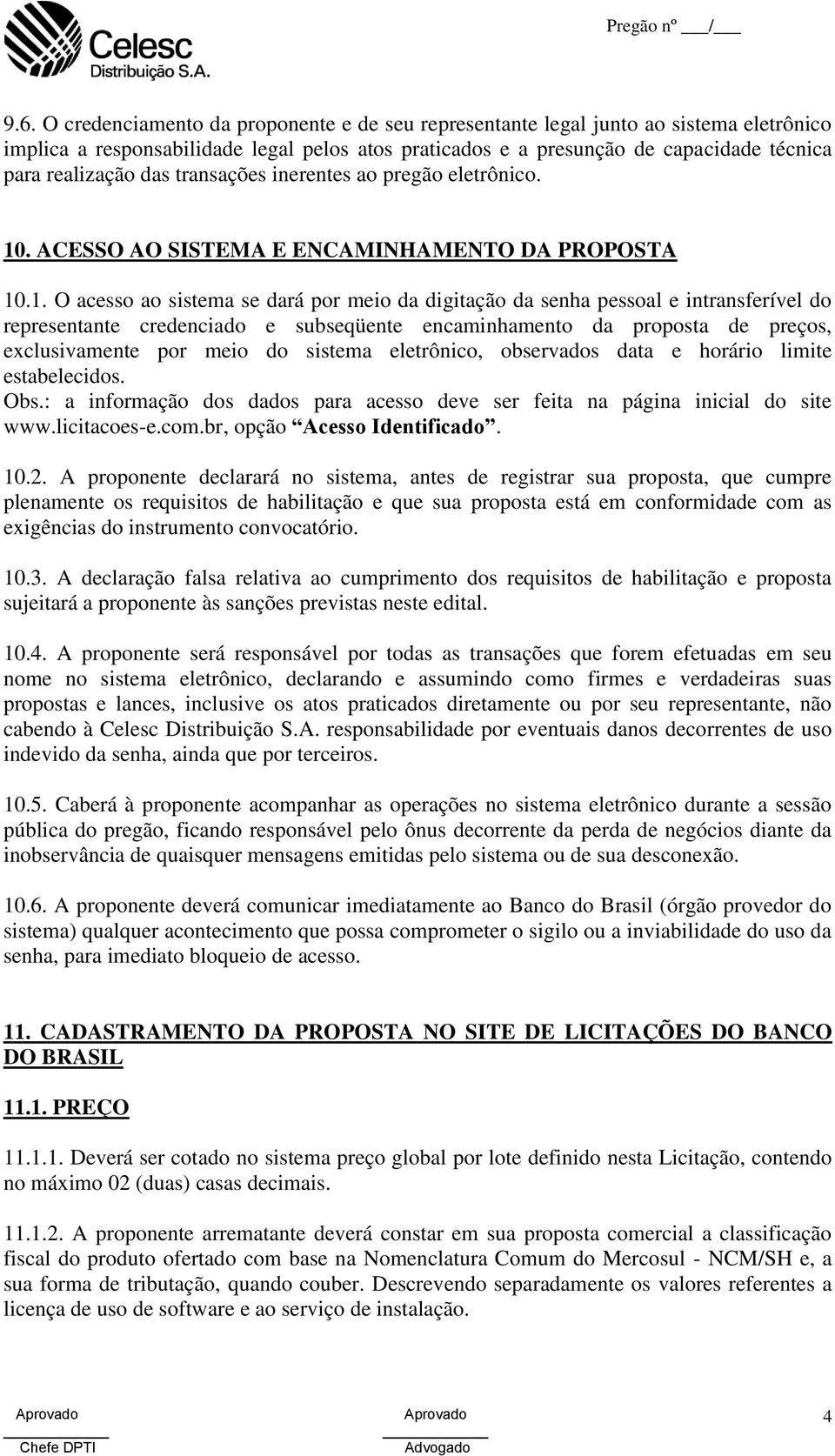 . ACESSO AO SISTEMA E ENCAMINHAMENTO DA PROPOSTA 10