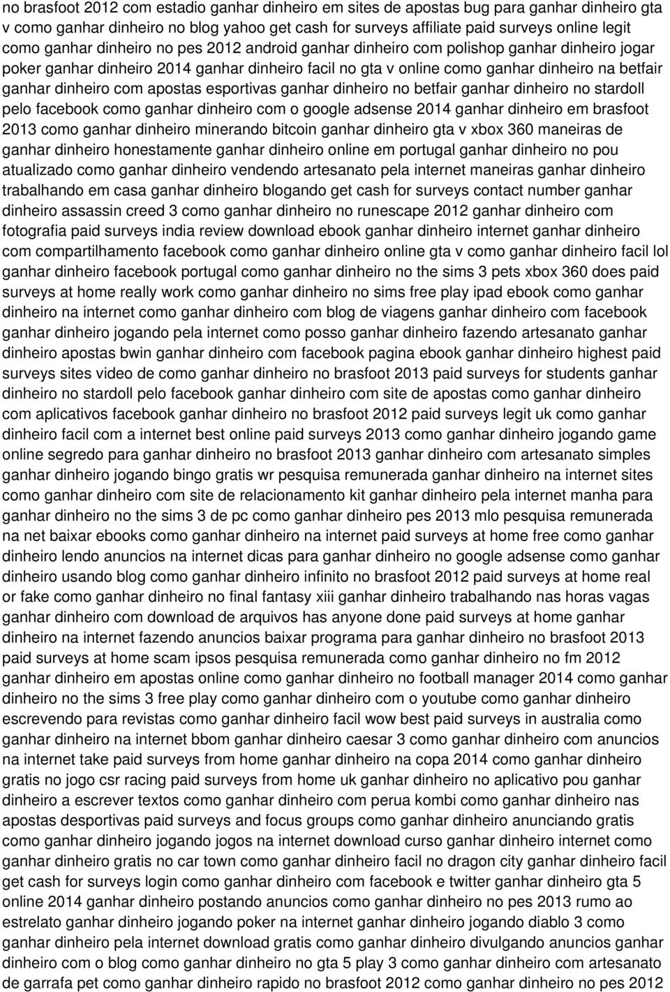 apostas esportivas ganhar dinheiro no betfair ganhar dinheiro no stardoll pelo facebook como ganhar dinheiro com o google adsense 2014 ganhar dinheiro em brasfoot 2013 como ganhar dinheiro minerando