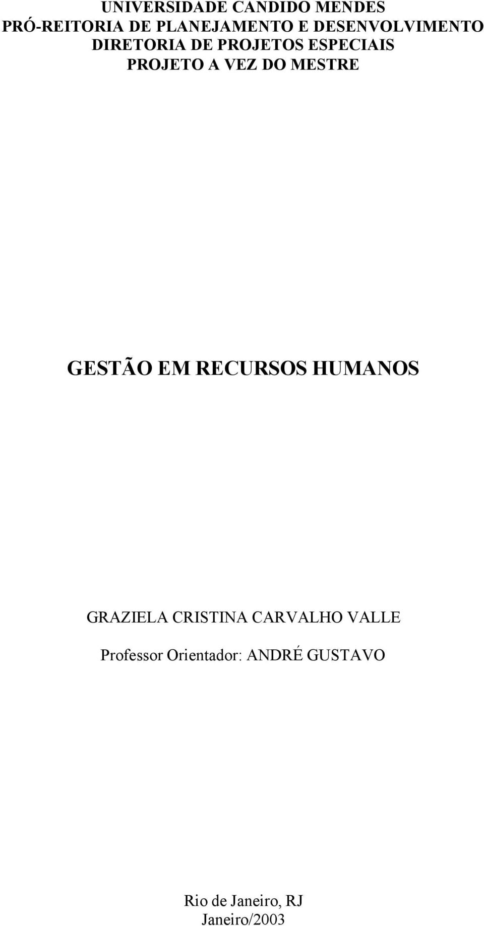 MESTRE GESTÃO EM RECURSOS HUMANOS GRAZIELA CRISTINA CARVALHO