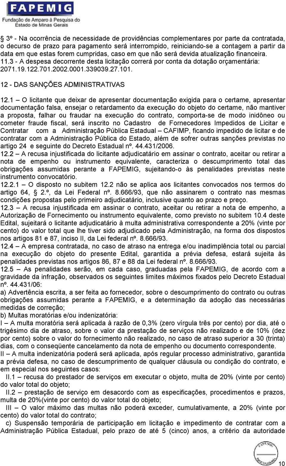 12 - DAS SANÇÕES ADMINISTRATIVAS 12.