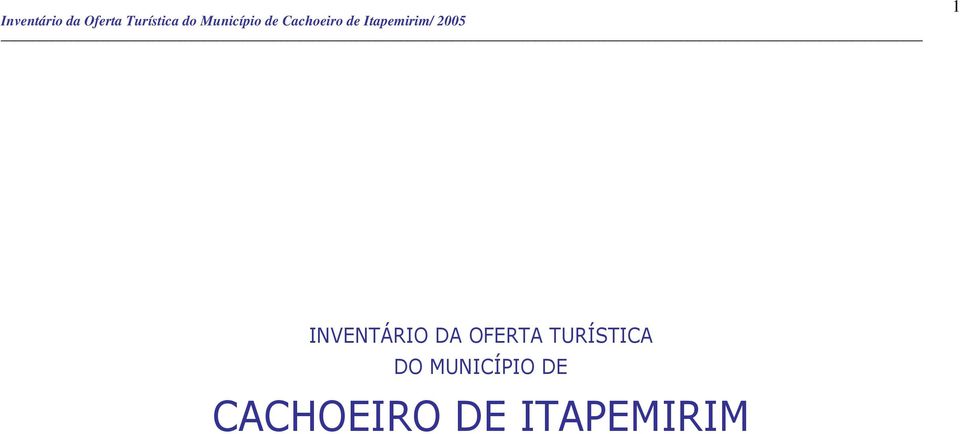 2005 1 INVENTÁRIO DA OFERTA TURÍSTICA