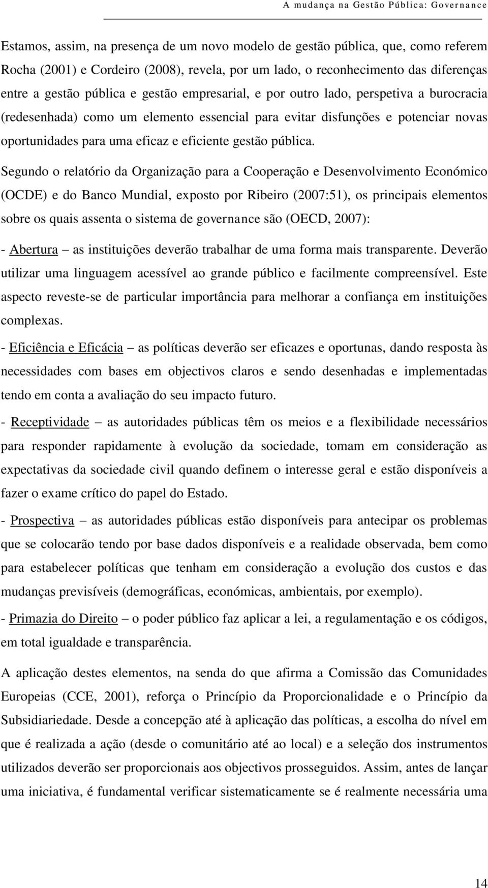 uma eficaz e eficiente gestão pública.