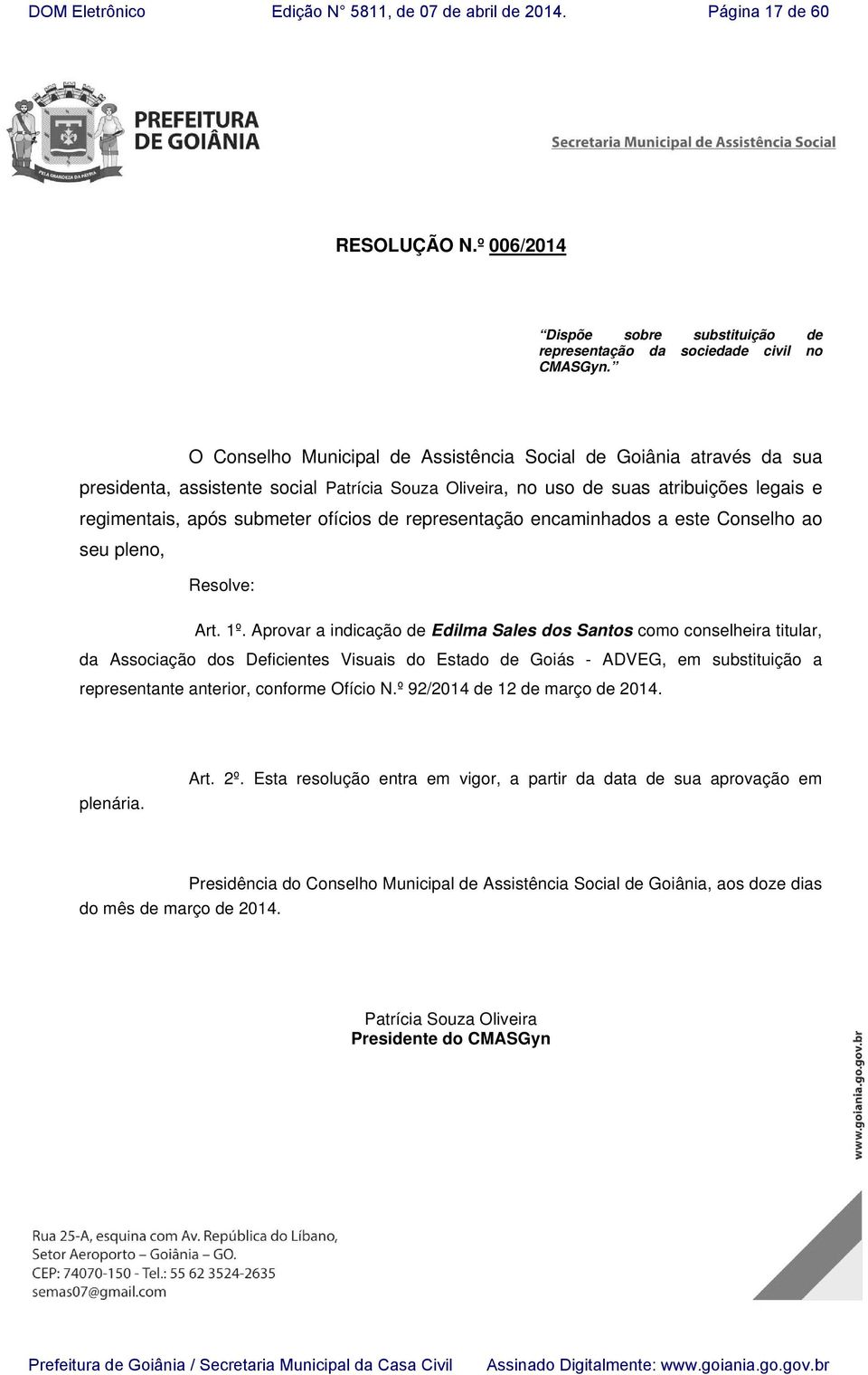 representação encaminhados a este Conselho ao seu pleno, Resolve: Art. 1º.