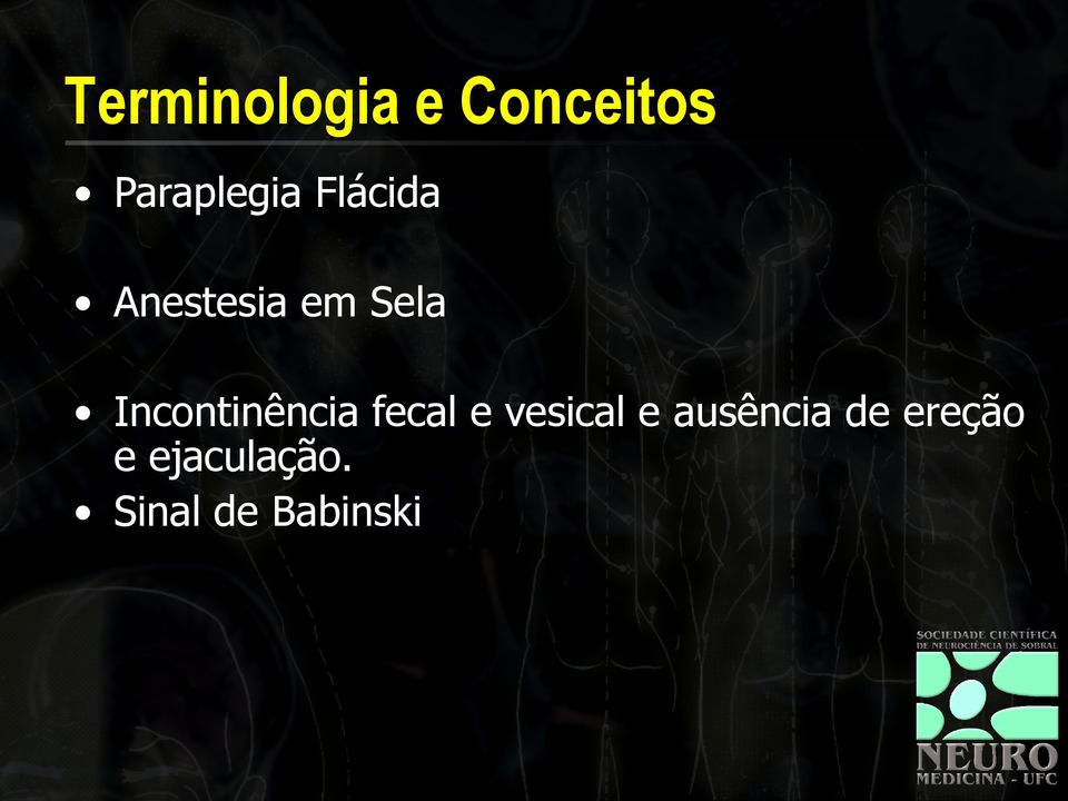 Incontinência fecal e vesical e