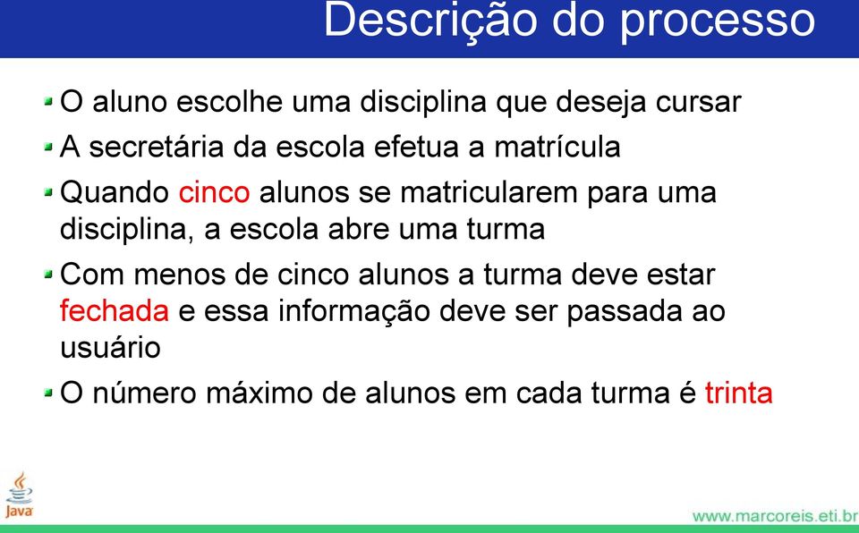 a escola abre uma turma Com menos de cinco alunos a turma deve estar fechada e essa