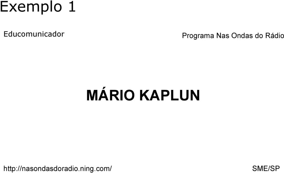 Rádio MÁRIO KAPLUN