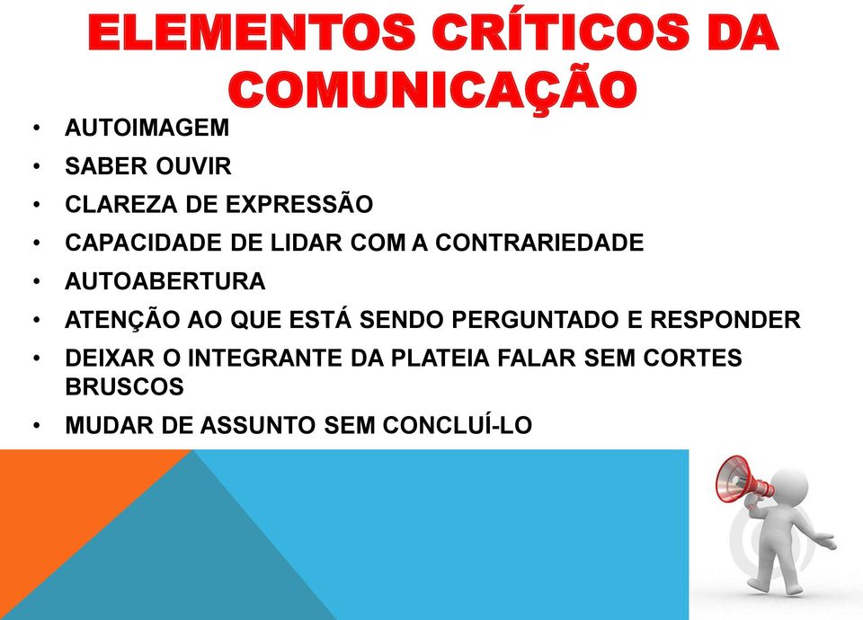 ATENÇÃO AO QUE ESTÁ SENDO PERGUNTADO E RESPONDER DEIXAR O