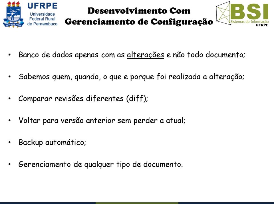 realizada a alteração; Comparar revisões diferentes (diff); Voltar para versão