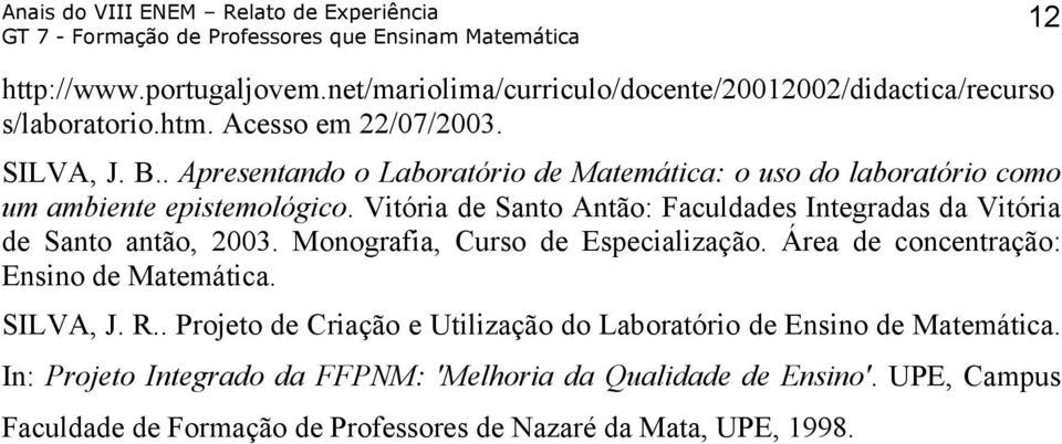 Vitória de Santo Antão: Faculdades Integradas da Vitória de Santo antão, 2003. Monografia, Curso de Especialização.