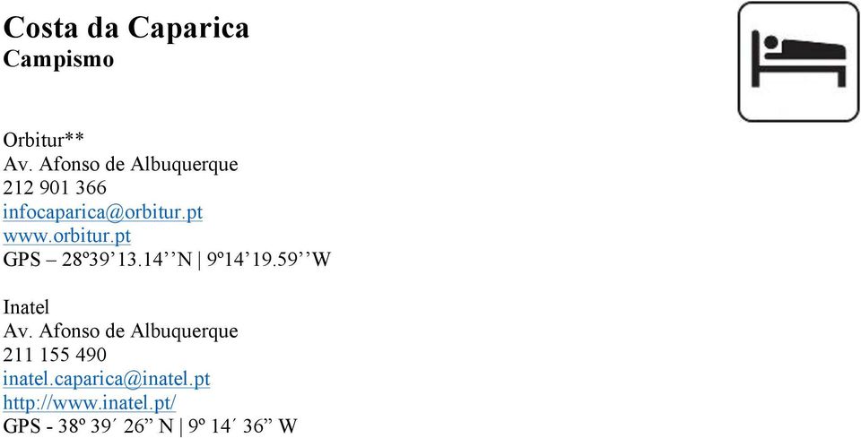 orbitur.pt GPS 28º39 13.14 N 9º14 19.59 W Inatel Av.