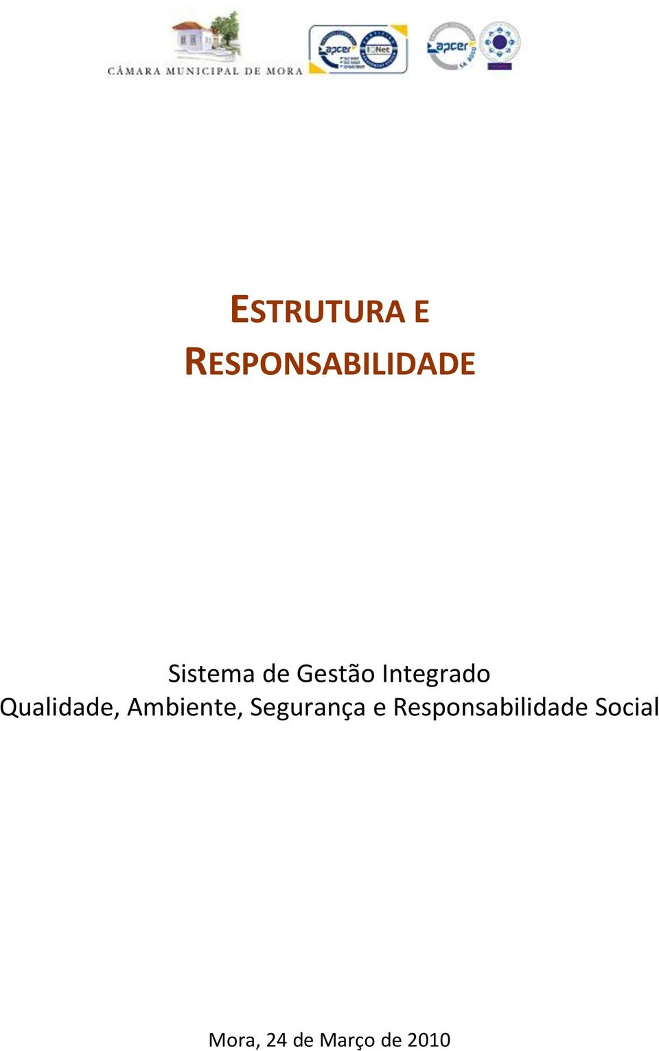 Qualidade, Ambiente, Segurança e