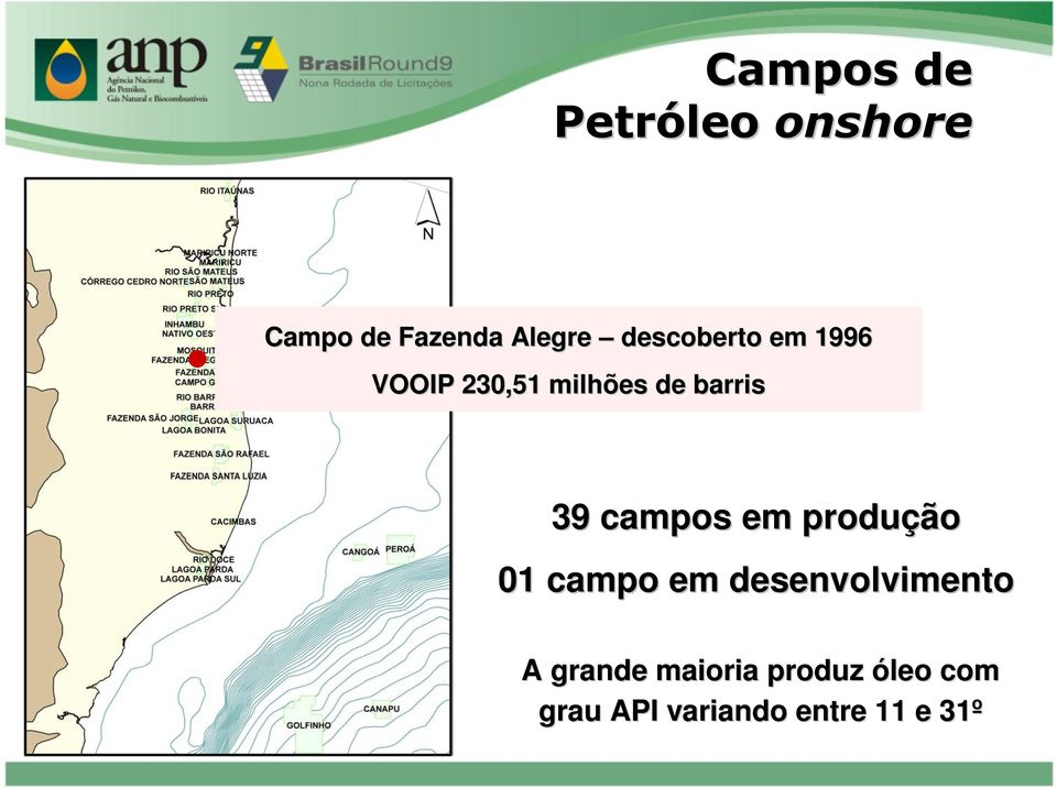 campos em produção 01 campo em desenvolvimento A