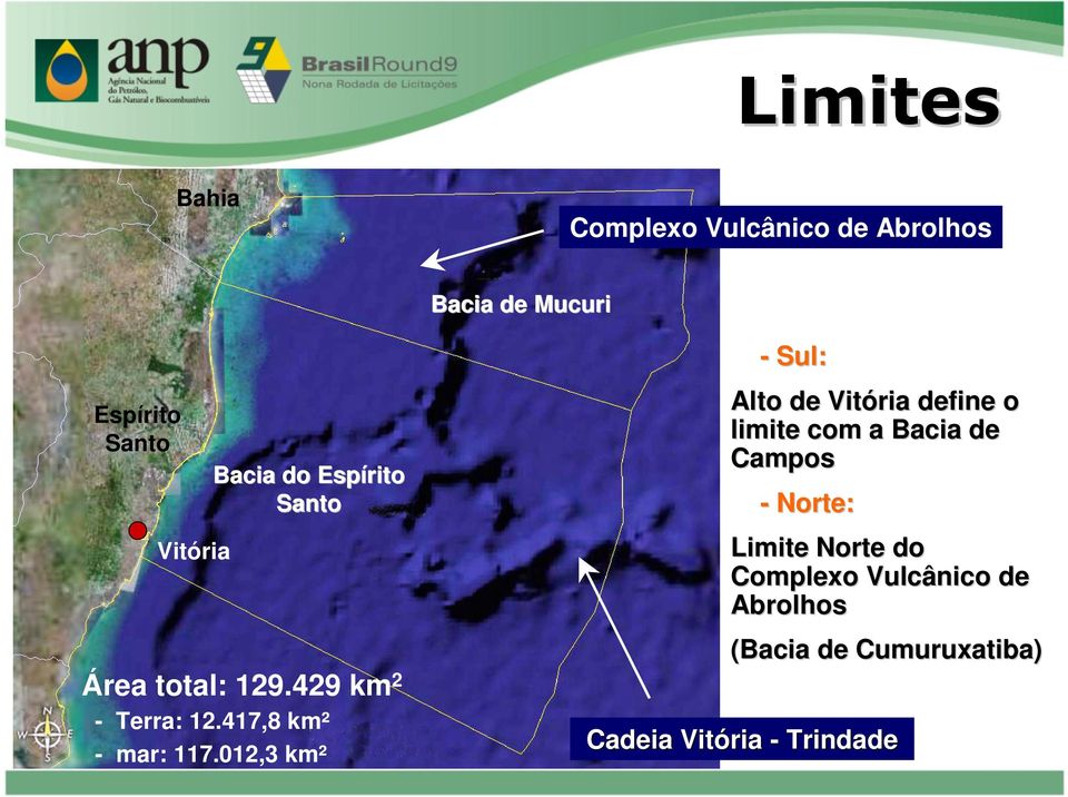 012,3 km² - Sul: Alto de Vitória define o limite com a Bacia de Campos - Norte: