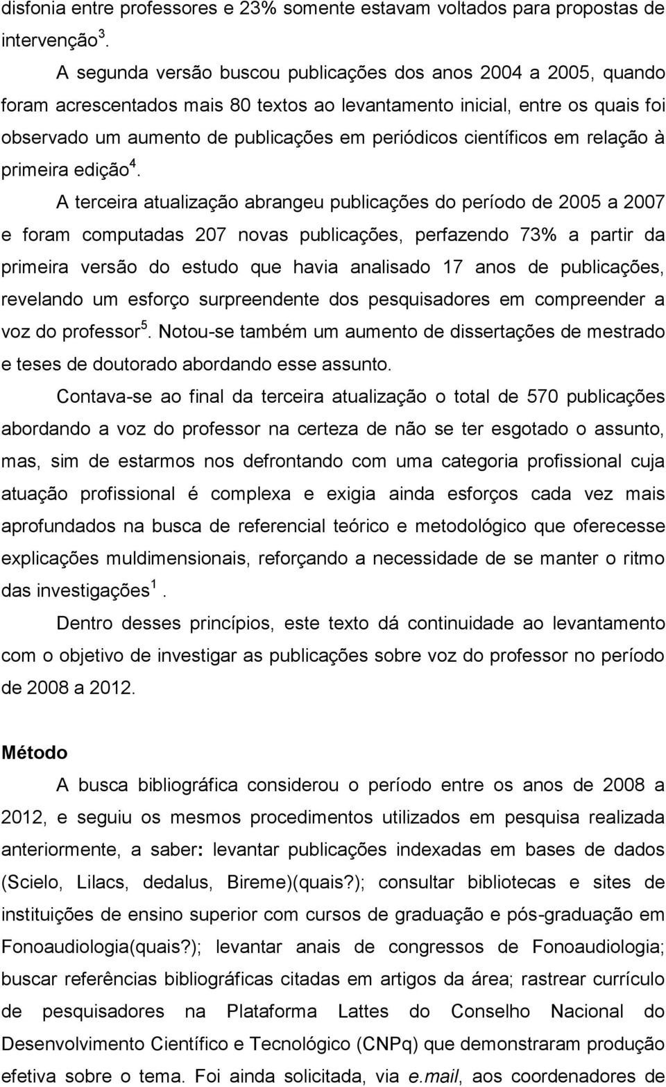 científicos em relação à primeira edição 4.