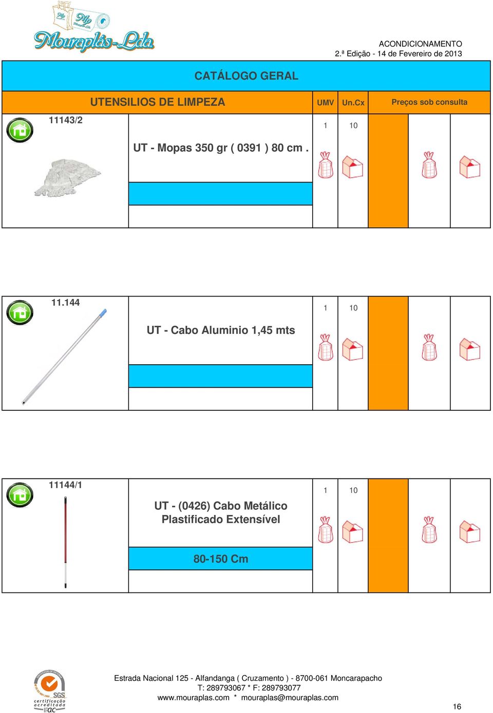 144 UT - Cabo Aluminio 1,45 mts