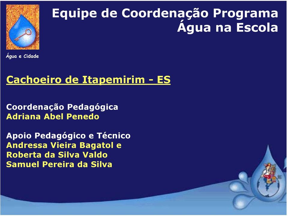 Adriana Abel Penedo Apoio Pedagógico e Técnico