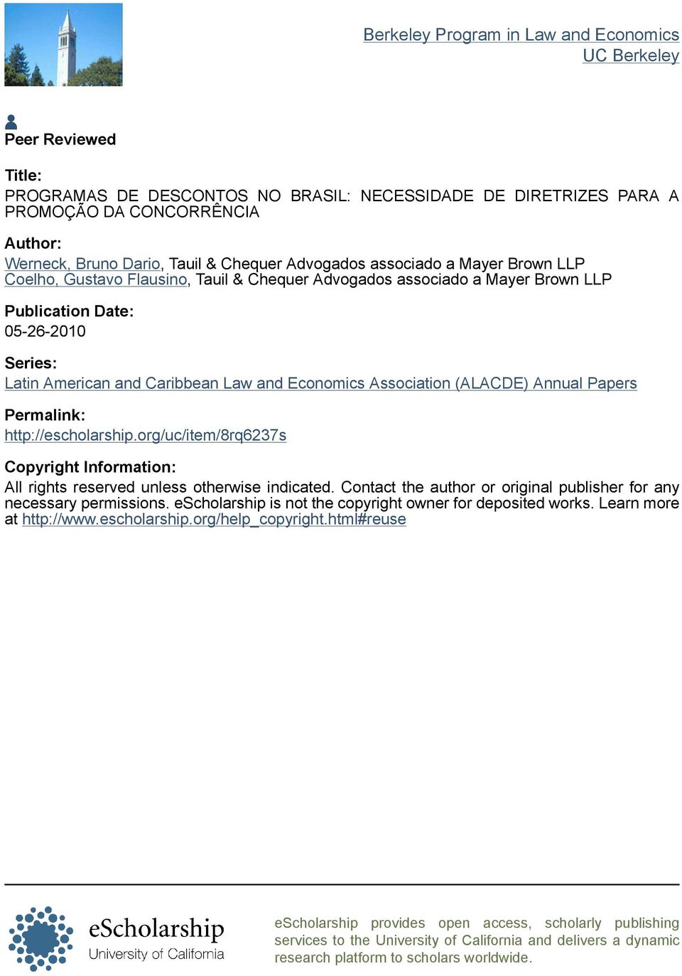 and Economics Association (ALACDE) Annual Papers Permalink: http://escholarship.org/uc/item/8rq6237s Copyright Information: All rights reserved unless otherwise indicated.