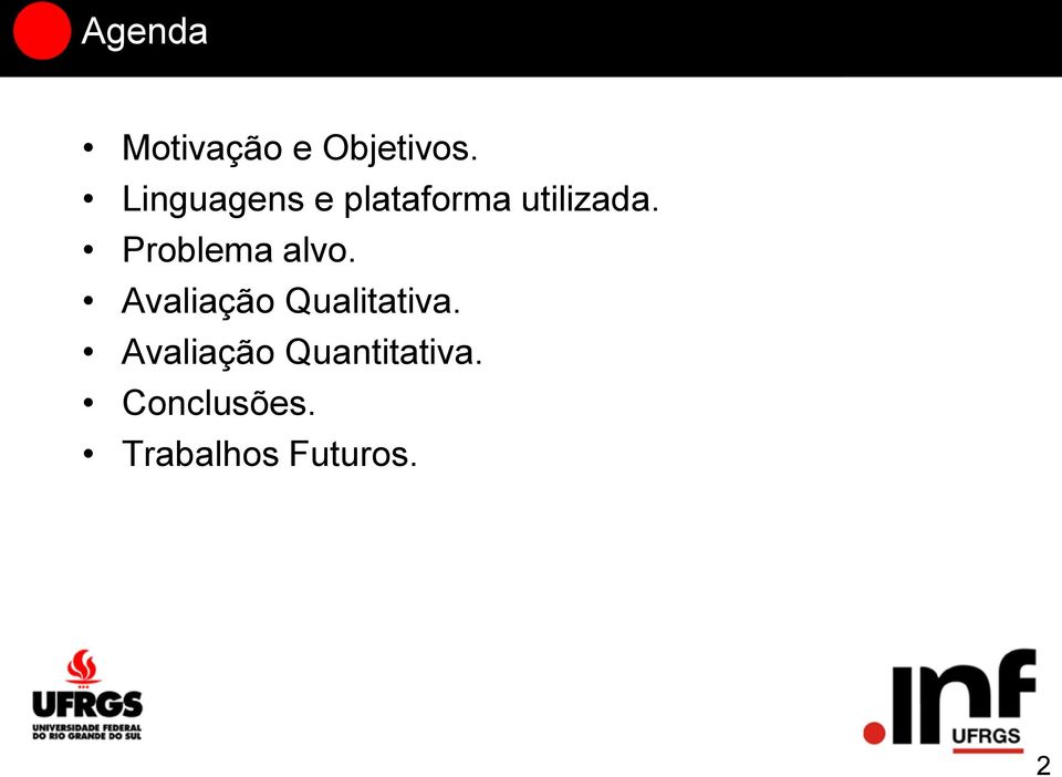 Problema alvo. Avaliação Qualitativa.